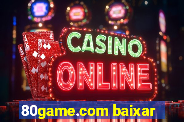 80game.com baixar